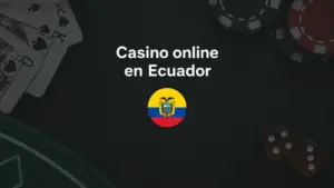 Casino online en Ecuador