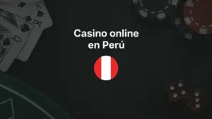 Casino online en Perú